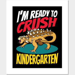 Ready To Crush Kindergarten Ankylosaurus Posters and Art